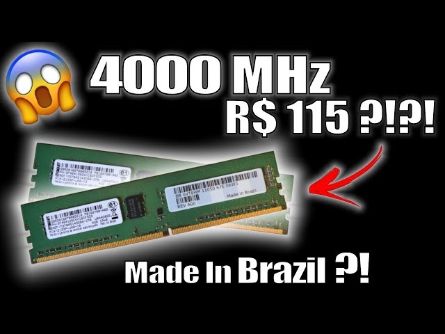 DDR4 de 4000MHz Made in Brazil por R$ 115?! NÃO DÁ PRA ACREDITAR NO DESEMPENHO DELAS!!