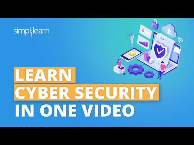 Cyber Security Course | Learn Cyber Security In One Video | Cyber Security Training | Simplilearn