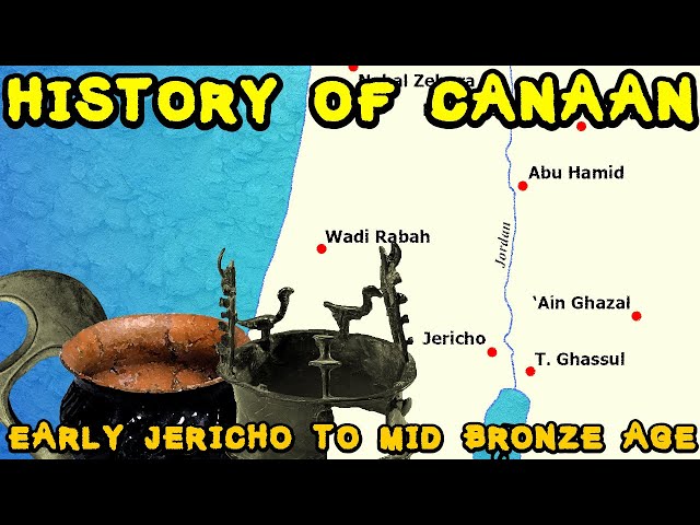 History of Ancient Canaan - Early Jericho to the Middle Bronze Age