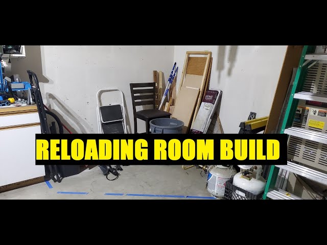 I'M BUILDING A RELOADING ROOM!