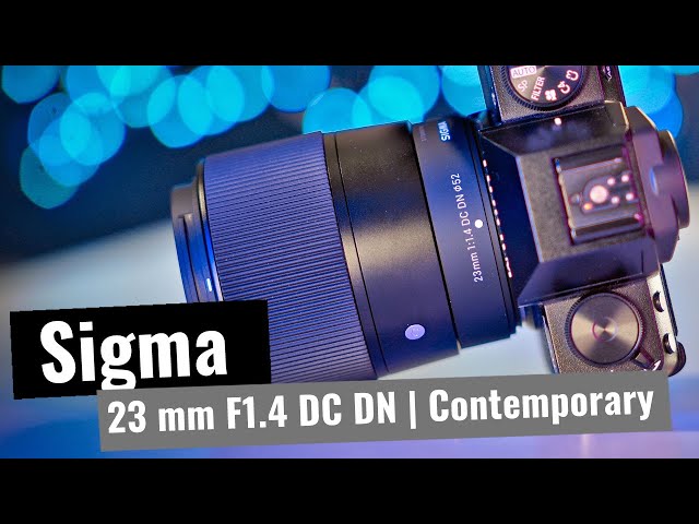 SIGMA 23 mm F1.4 DC DN | Contemporary im Test 🏆 | NEU für Fujifilm X-Mount | Sony | L-Mount | RF