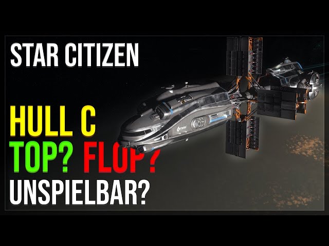 HULL C - SCHIFFSREVIEW | Rundgang und Gameplay | 3.23 Star Citizen - Deutsch