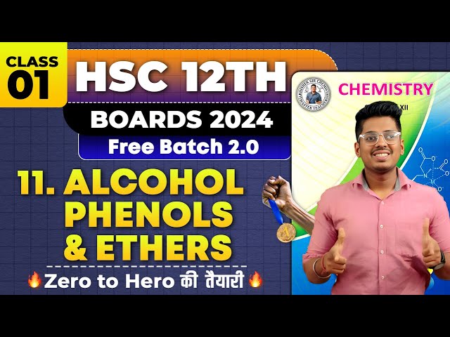 11. Alcohol Phenols & Ethers  Class 01 & PYQs  H.S.C Board Exam By Abhishek Sir Chemistry  #asc