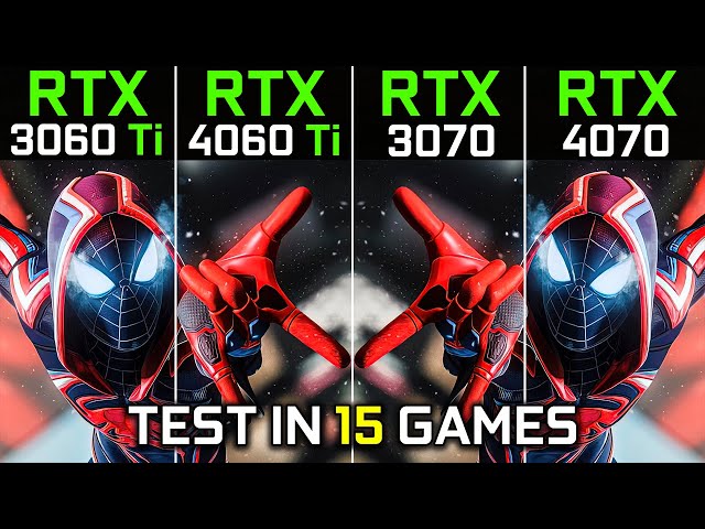 RTX 3060 Ti vs RTX 4060 Ti vs RTX 3070 vs RTX 4070 | Test in 15 Games | Which One Is Better? 🤔 2023