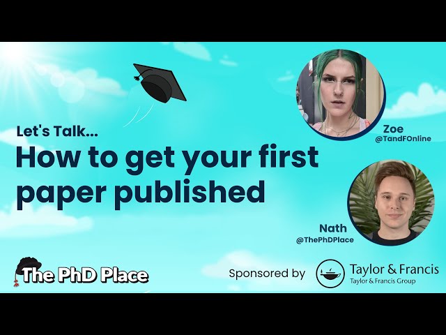 How to get your first paper published, with Taylor and Francis