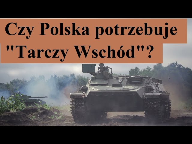 Czy Polska potrzebuje "Tarczy Wschód"- fortyfikacji na granicy