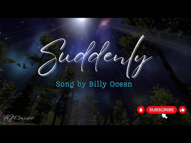 Suddenly - Billy Ocean (Lyrics)