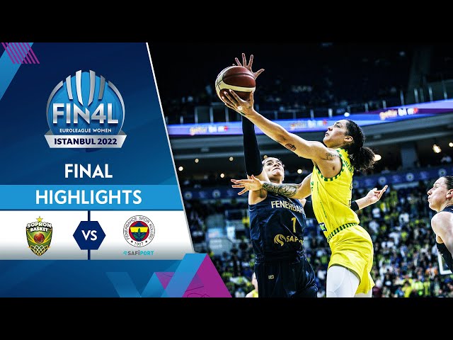 Sopron Basket - Fenerbahce Safiport | Highlights - Final | EuroLeague Women 2021/22