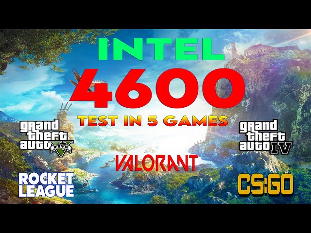 Gaming On Intel HD Graphics 4600 | 5 Popular Games Tested | 720p