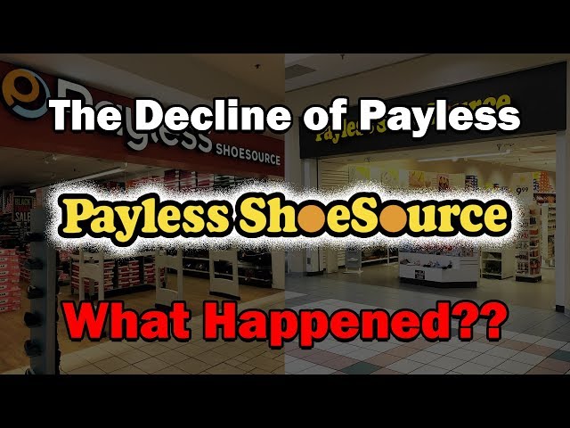 The Decline of Payless...What Happened?
