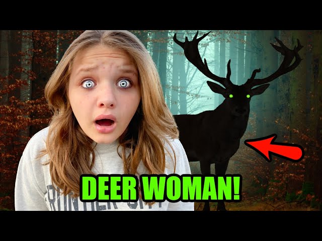 We SAW a DEER LADY in the WOODS?! The LEGEND of the DEER WOMAN 😵