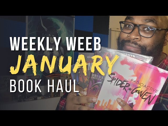 Weekly Weeb January Book Haul