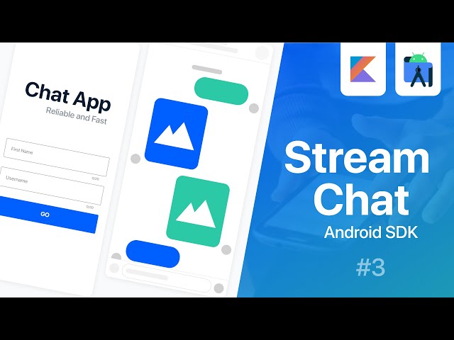 Build a Chat App using Stream Chat SDK for Android | Part #3