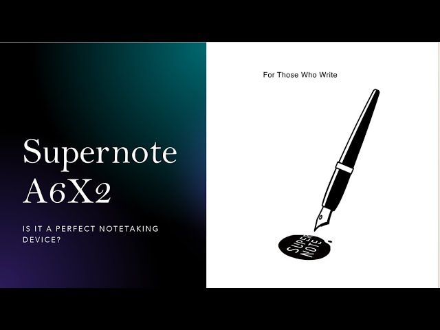Supernote A6X2: Is it a Perfect Notetaking Device?
