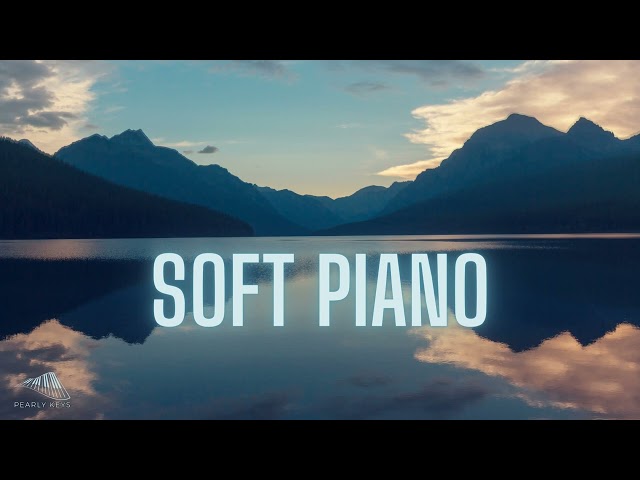 Soft Piano Music for Work, Relaxing Piano Music for Studying