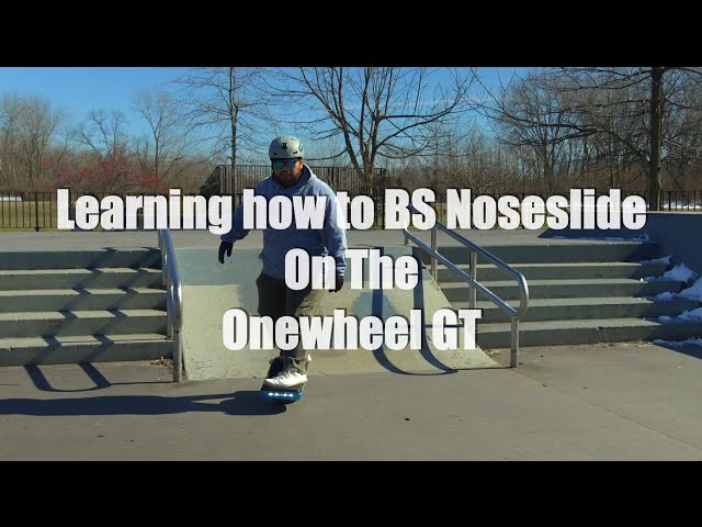 Learning how to BS Noseslide on Onewheel GT