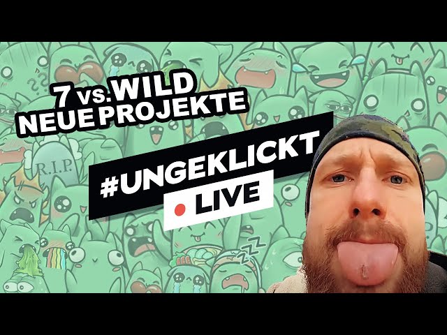 #ungeklickt LIVE! 🔴 7 VS. WILD - Folge 13 / Inscope / Gaming