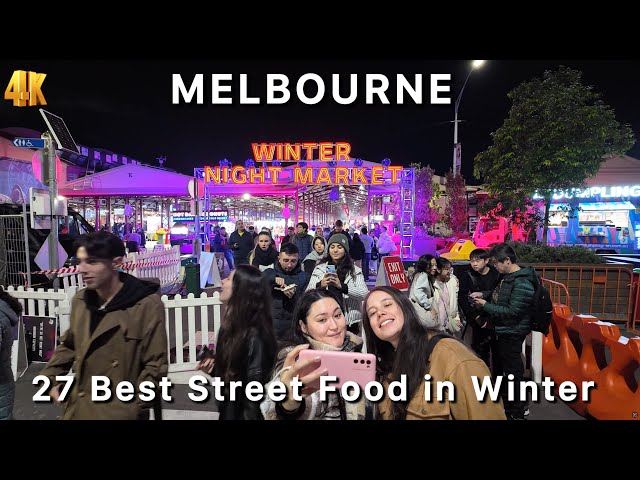 27 Best Street Food in Winter Melbourne Australia Walking Tour 2024