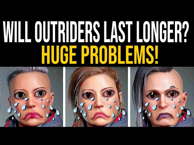 Outriders WILL IT LAST ANY LONGER? MORE PROBLEMS NO FIXES - PCF Ruining Outriders?