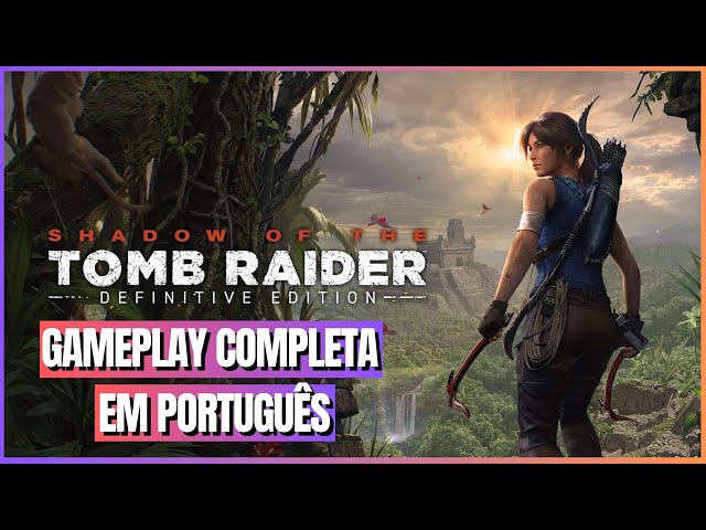 Shadow of Tomb Raider [Xbox Series X] | Gameplay Completa | 4K 60 FPS