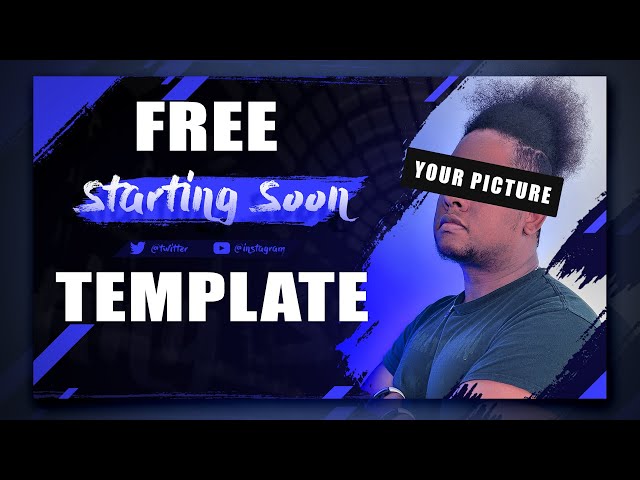 FREE Starting Soon Overlay TEMPLATE Photoshop Download (Twitch Youtube Streaming)