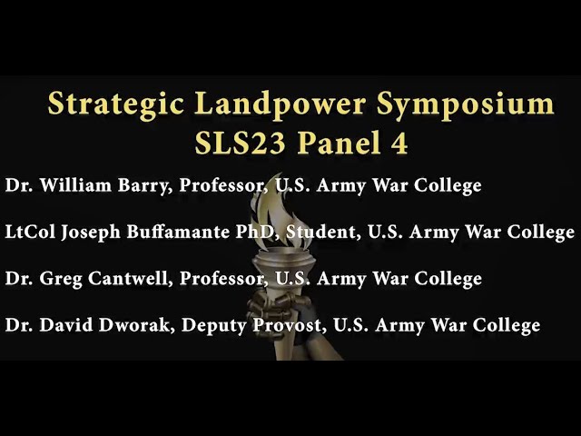 2023 Strategic Landpower Symposium, Panel 4, Carlisle Barracks, 9 - 11 May