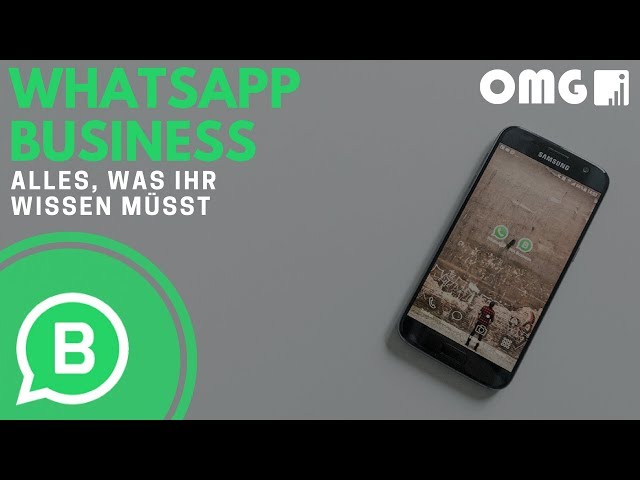 WhatsApp Business: Alles , was ihr wissen müsst [deutsch] by OMG!