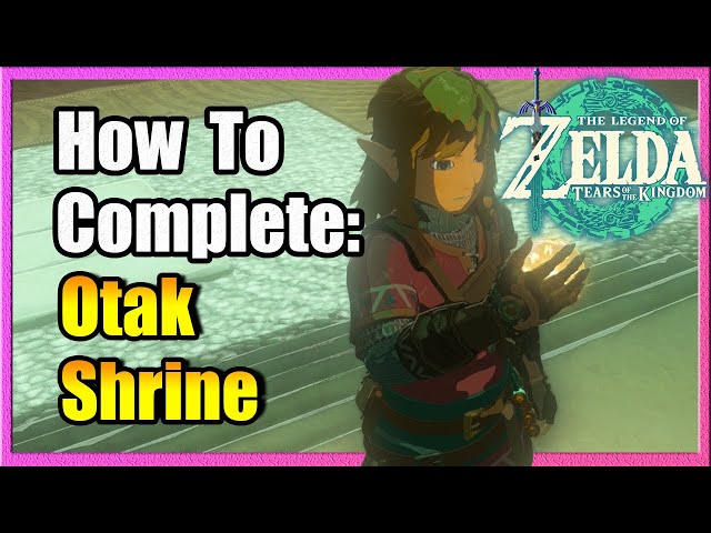 Easily Beat: Otak Shrine Zelda TotK