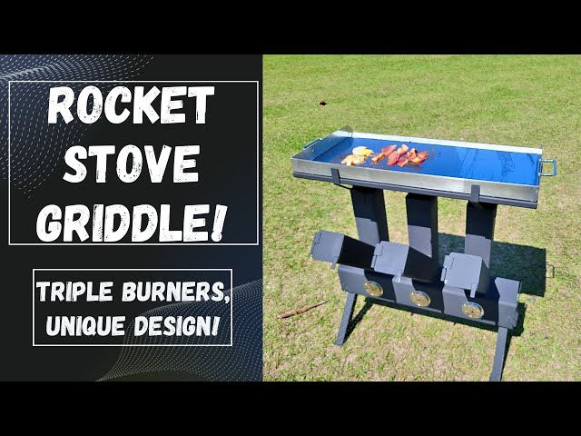 Rocket Stove GRIDDLE! Triple Burners, New Design!