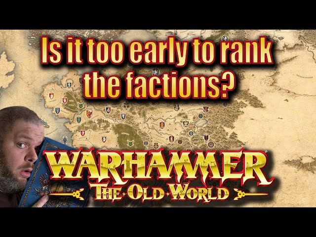 Can we Rank the Factions from the Old World?