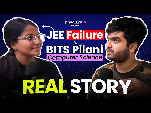 Failing JEE to BITS Pilani CS! | BITSAT 2024 | Phodu Club