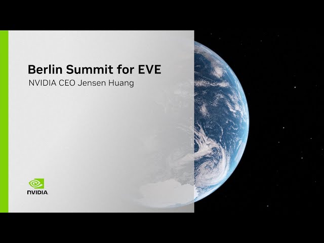 NVIDIA CEO Jensen Huang Berlin Summit for EVE Keynote