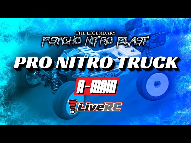 Pro Nitro Truggy A-Main | 2024 Psycho Nitro Blast
