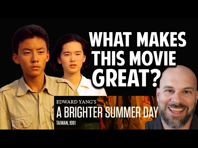 A Brighter Summer Day -- What Makes This Movie Great? (Episode 175)