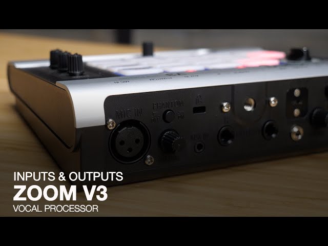 Zoom V3 Vocal Processor   Inputs and Outputs
