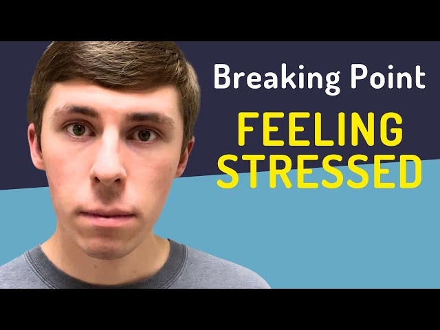 Managing Stress with Schizophrenia | The Breaking Point