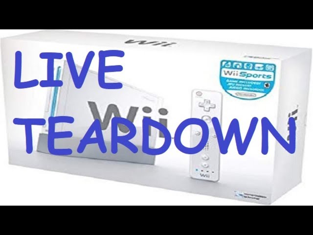 Nintendo Wii Teardown. Live