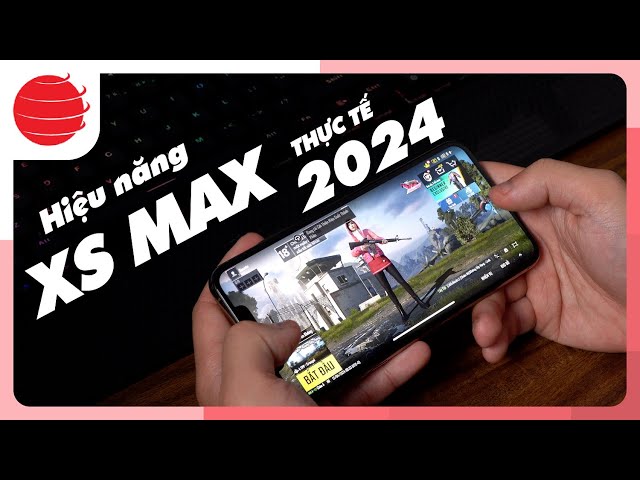HIỆU NĂNG iPhone XS Max THỰC TẾ năm 2024 !!