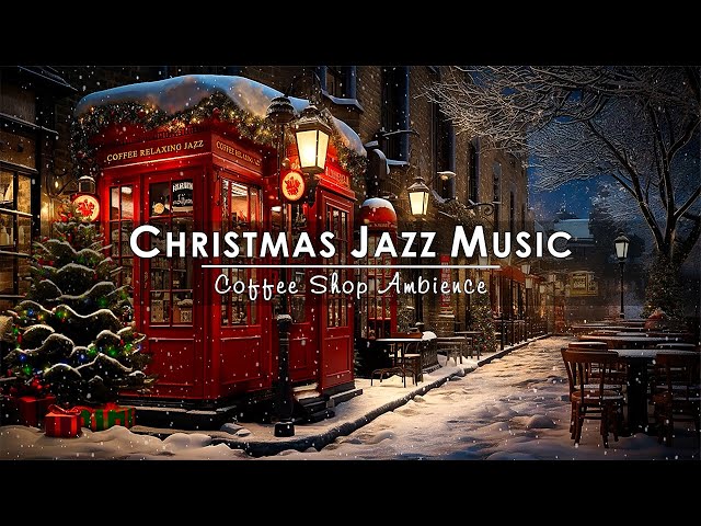 Christmas Jazz Music with Nightly Snow on Street at Cozy Christmas Coffee Shop ☕ Winter Night Jazz