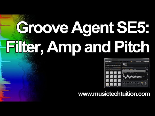 Groove Agent SE5: FIlter, Amp and Pitch