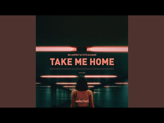 Take Me Home (Extended)