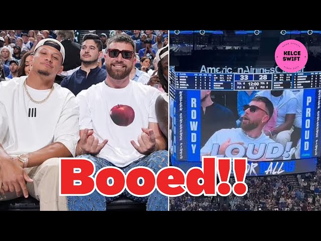 Travis Kelce is BOOED in Dallas after rocking up at Mavs-Timberwolves with Patrick Mahomes