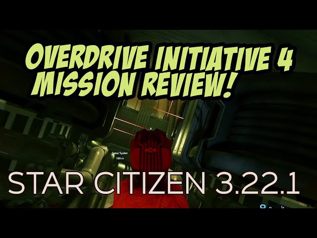 Overdrive Initiative Missions: Comm Arrays and Kareah | Star Citizen 3.22.1