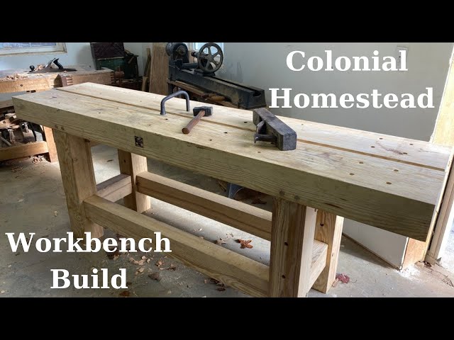 Colonial Homestead Bench Build