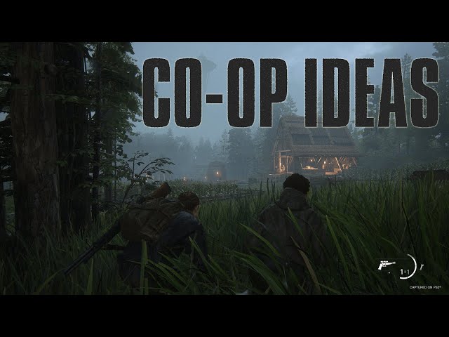 No Return CO-OP Ideas (The Last of Us Part 2: No Return)