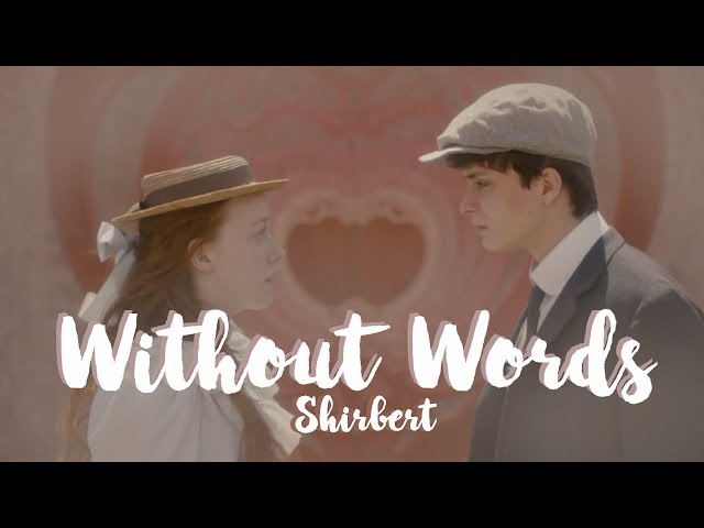 Anne and Gilbert | Without Words