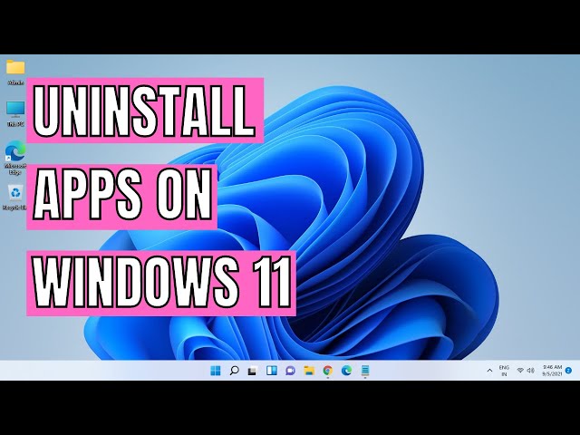 How to Uninstall Apps on Windows 11 | Uninstall Programs in Windows 11
