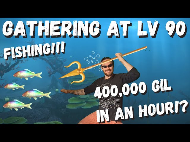 FFXIV Fishing! What to Do at Level 90 & How to Make Big Gil!!