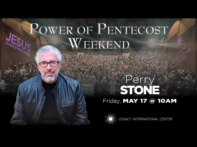 Perry Stone LIVE from the Power of Pentecost Weekend
