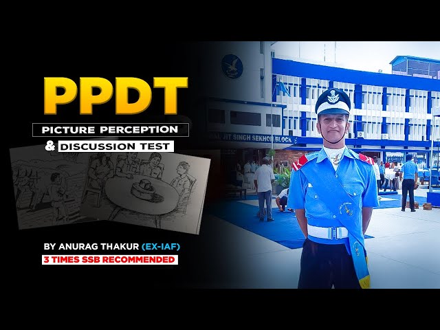 PPDT - Picture Perception & Discussion Test | SSB INTERVIEW | Anurag Thakur #ssbinterview #ssb